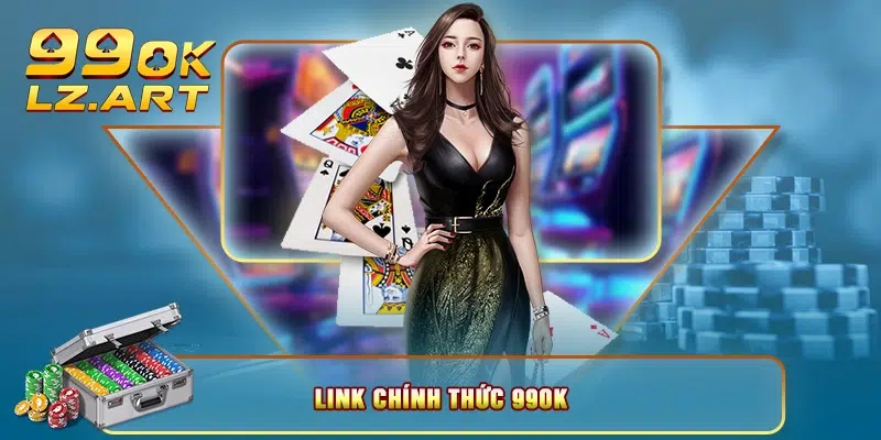 Link chính thức 99OK 