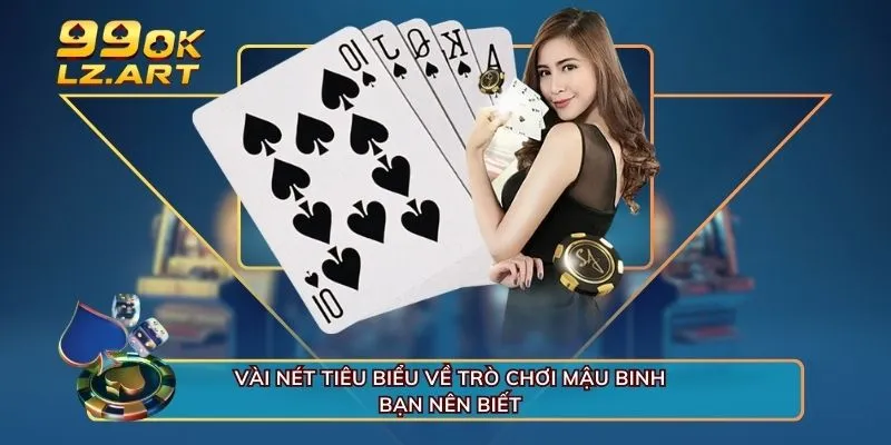 Vài nét tiêu biểu về trò chơi mậu binh bạn nên biết